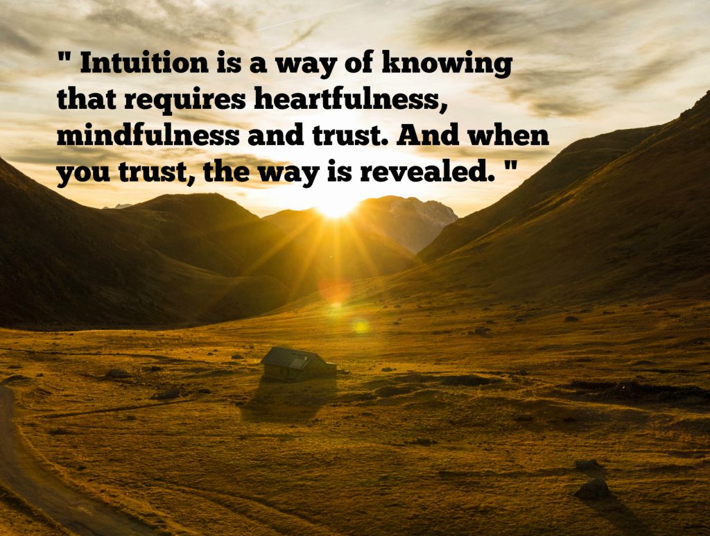 Trust your intuition
