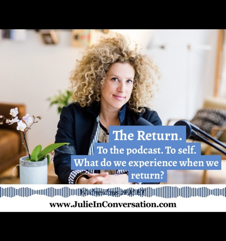 The return to self.